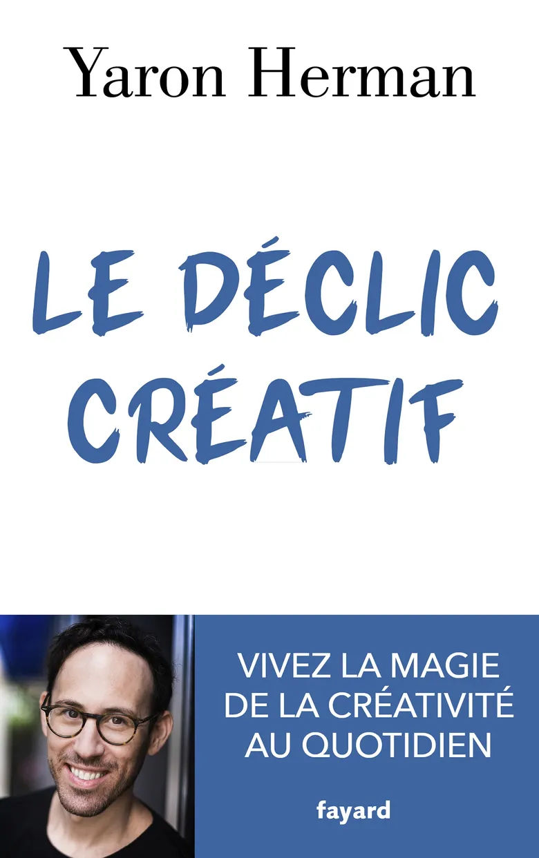 Cover (fr) of the book 'Le Déclic Créatif'